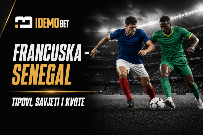 Francuska – Senegal Tipovi, savjeti i kvote