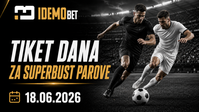 Tiket Dana Za SuperBust Parove 18.06.2026 idemobet