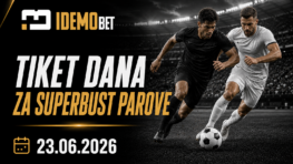 Tiket dana 23.06.2026 – IdemoBet
