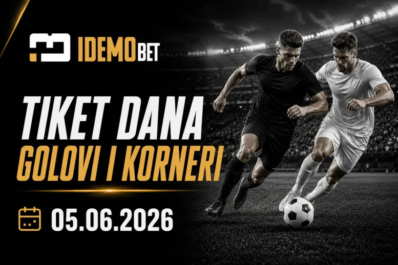 Tiket dana za golove i kornere 05.06.2026
