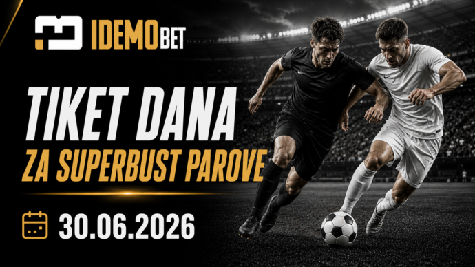 Tiket Dana Za SuperBust Parove 30.06.2026 – IdemoBet