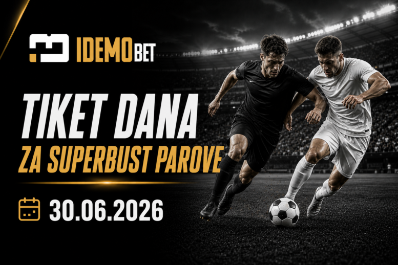 Tiket Dana Za SuperBust Parove 30.06.2026 – IdemoBet