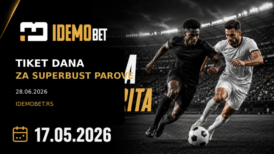 Tiket dana 28.06.2026 – IdemoBet