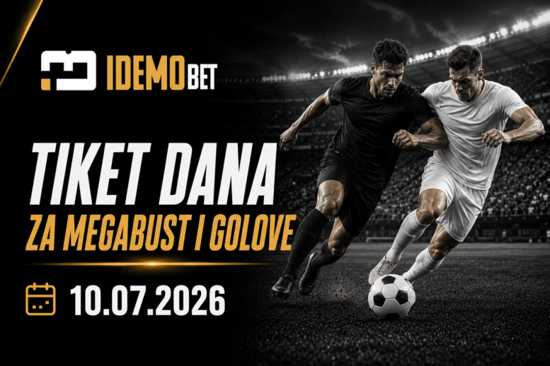 Tiket dana 10.07.2026 – IdemoBet