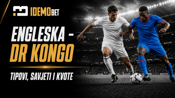 Engleska – DR Kongo Tipovi, savjeti i kvote – IdemoBet