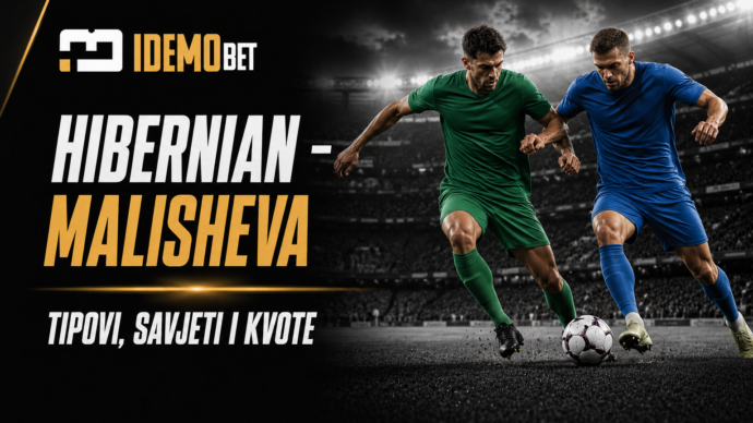 Hibernian – Malisheva Tipovi, savjeti i kvote