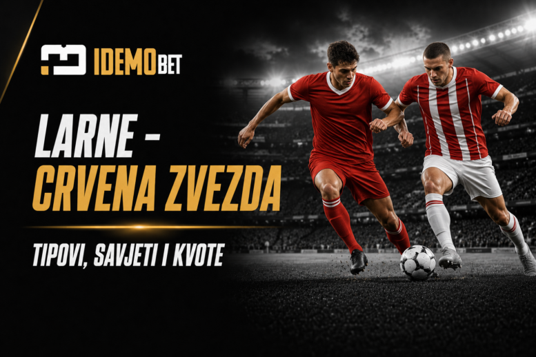 Larne – Crvena Zvezda – IdemoBet tipovi i kvote
