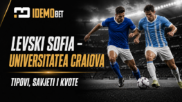 Levski Sofia – Universitatea Craiova – IdemoBet tipovi i kvote