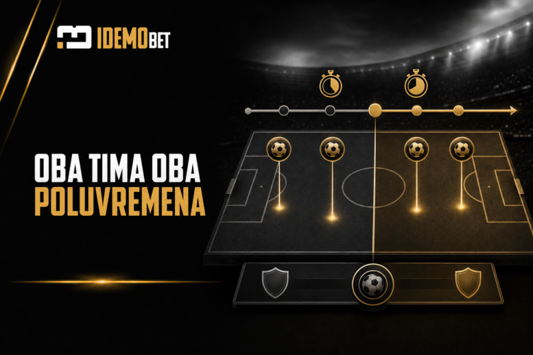 Oba tima daju gol u oba poluvremena - pravila i primeri