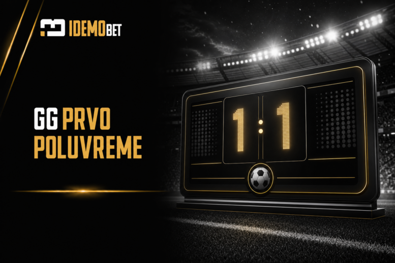 GG prvo poluvreme - oba tima daju gol pre pauze