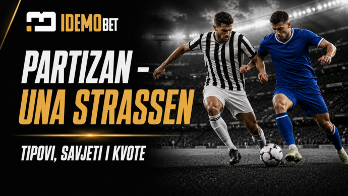 Partizan – UNA Strassen Tipovi, savjeti i kvote