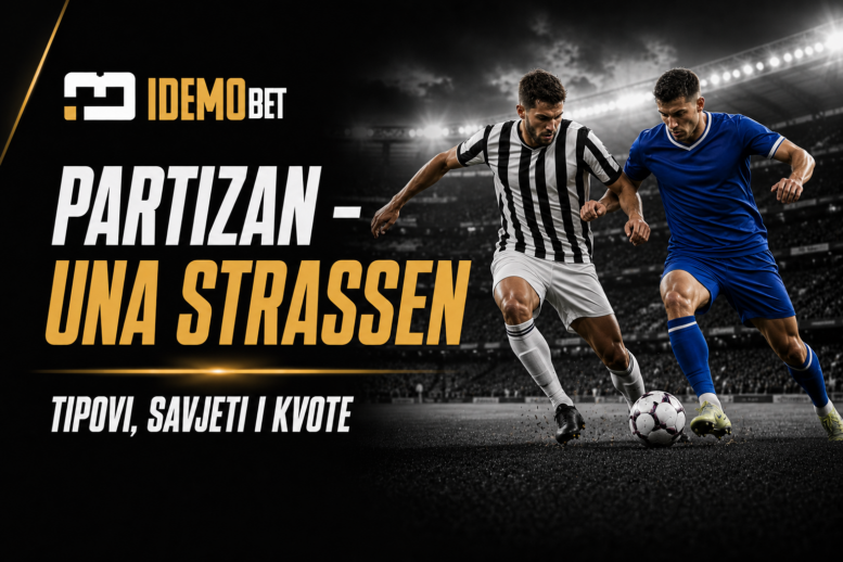 Partizan – UNA Strassen Tipovi, savjeti i kvote