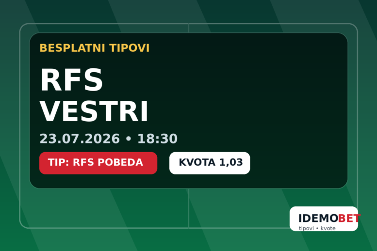 RFS – Vestri – IdemoBet tipovi i kvote