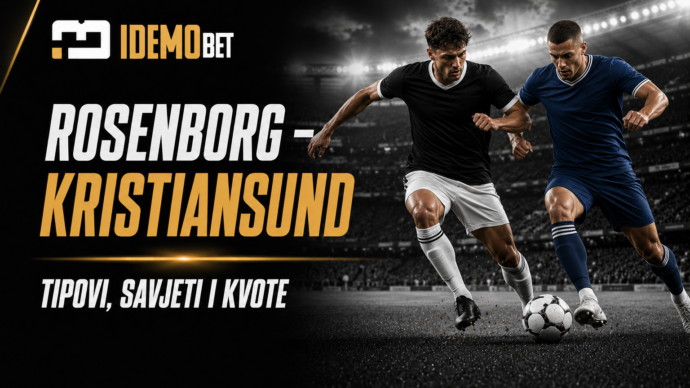 Rosenborg – Kristiansund Tipovi, savjeti i kvote – IdemoBet