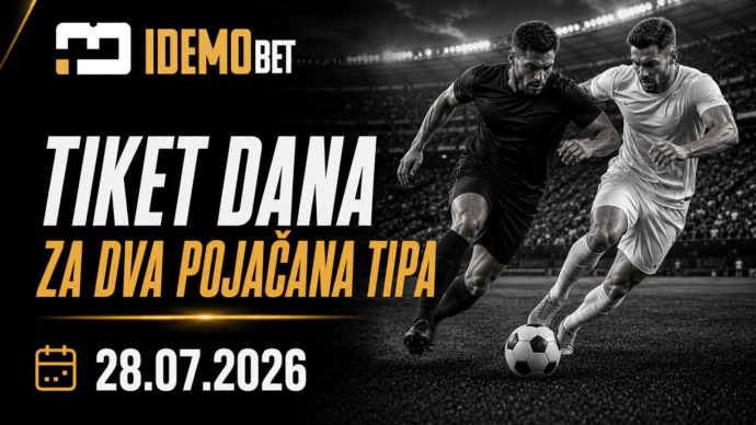 Tiket Dana Za Dva Pojačana Tipa 28.07.2026 – IdemoBet