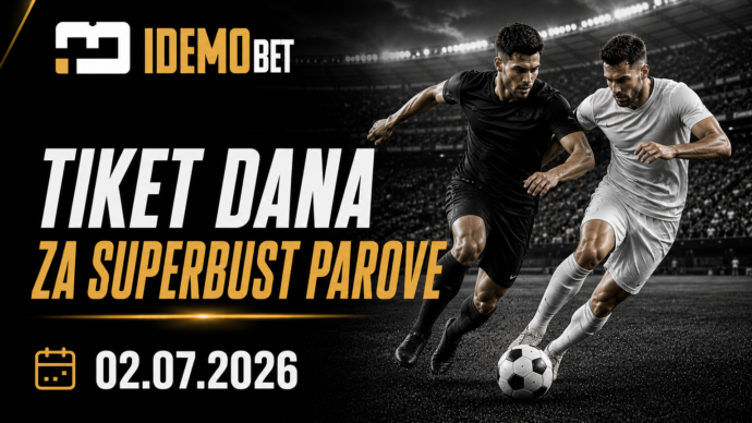 Tiket Dana Za SuperBust Parove 02.07.2026 – IdemoBet