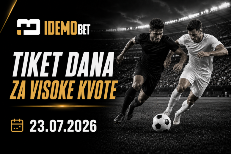 Tiket dana 23.07.2026 – Vojvodina Ajax i Partizan UNA Strassen – IdemoBet
