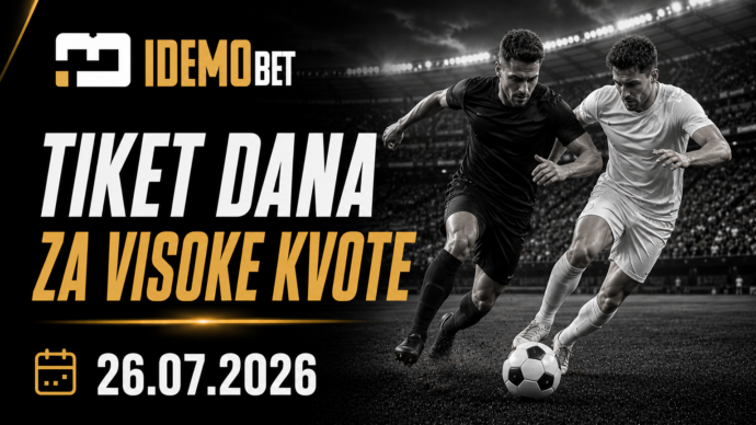Tiket Dana Za Visoke Kvote 26.07.2026 – Superbet SUPERBUST predlozi