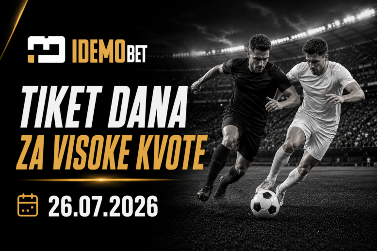Tiket Dana Za Visoke Kvote 26.07.2026 – Superbet SUPERBUST predlozi