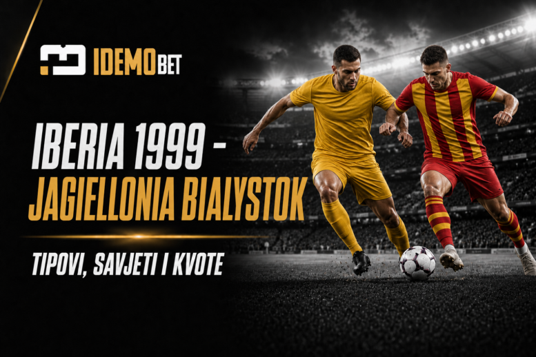 Iberia 1999 – Jagiellonia Bialystok – IdemoBet tipovi i kvote