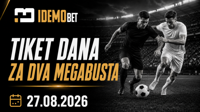 Tiket dana 27.08.2026 – IdemoBet