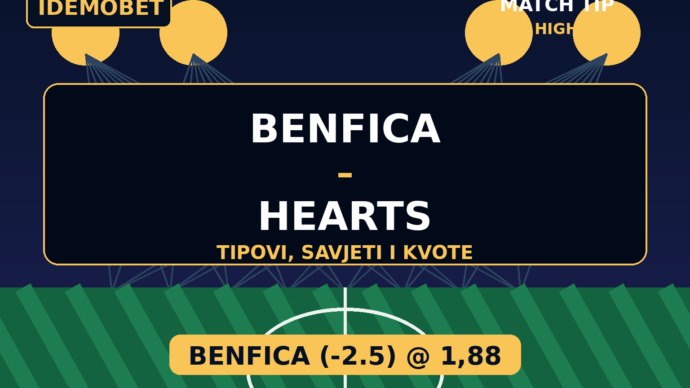 Benfica – Hearts Tipovi, savjeti i kvote – Idemobet