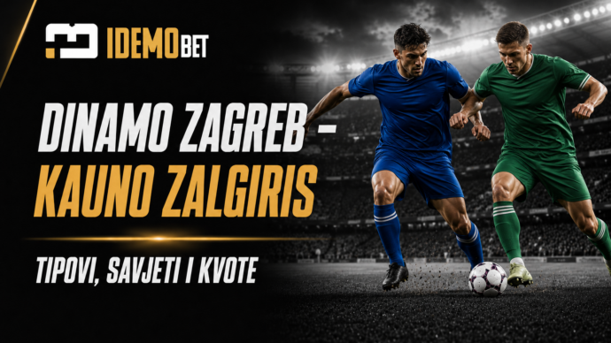 Dinamo Zagreb – Kauno Zalgiris tipovi, savjeti i kvote