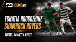 Egnatia Rrogozhine – Shamrock Rovers – IdemoBet tipovi i kvote