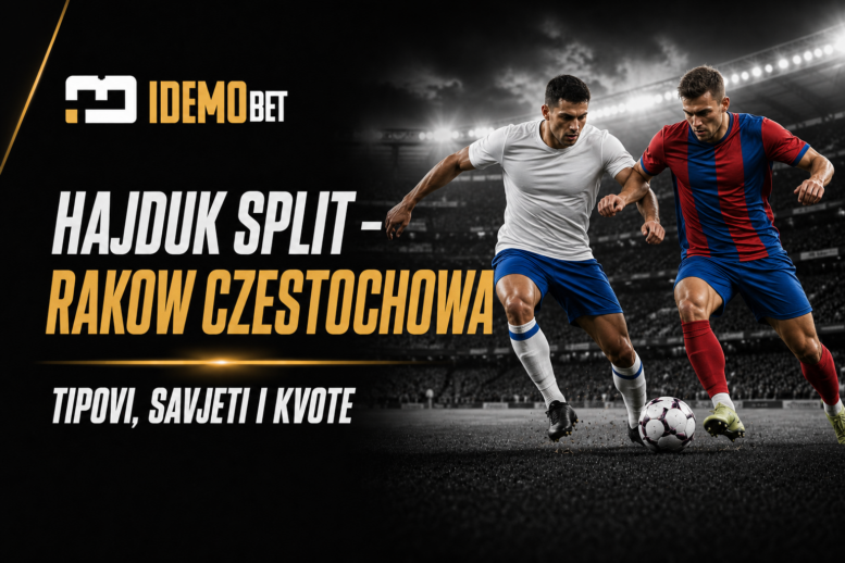 Hajduk Split – Rakow Czestochowa tipovi, savjeti i kvote