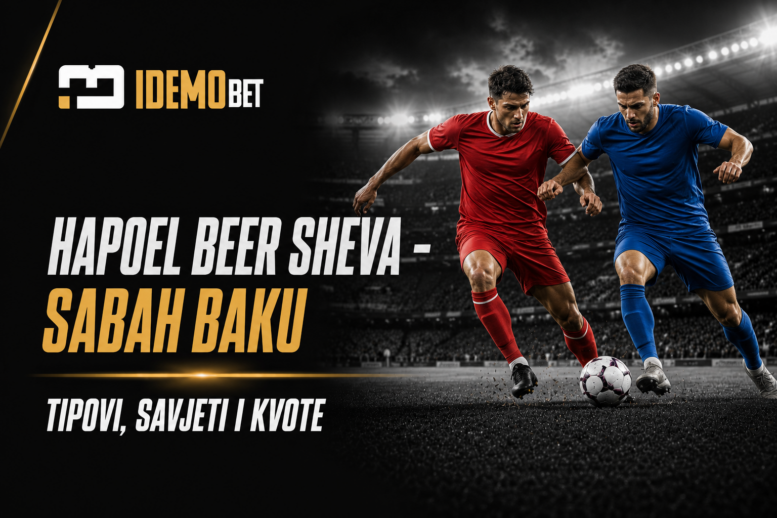 Hapoel Beer Sheva – Sabah Baku tipovi, savjeti i kvote