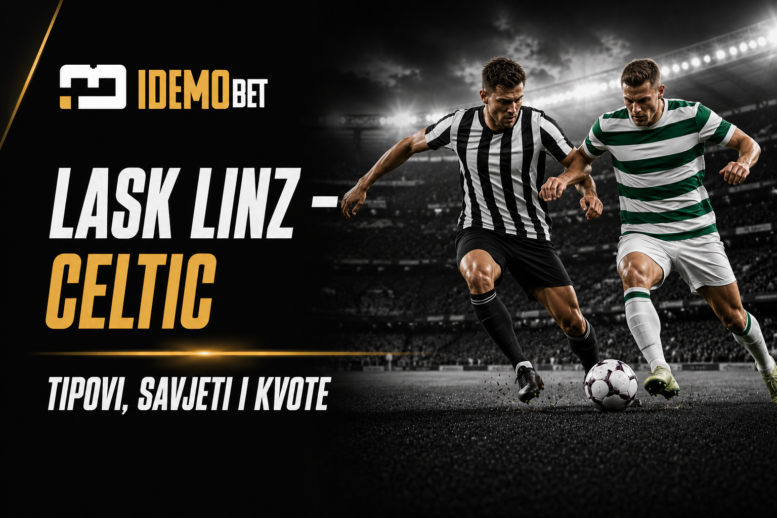 LASK Linz – Celtic tipovi, savjeti i kvote