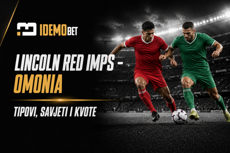 Lincoln Red Imps – Omonia tipovi, savjeti i kvote
