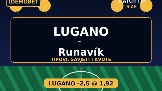 Lugano – Runavík Tipovi, savjeti i kvote – Idemobet