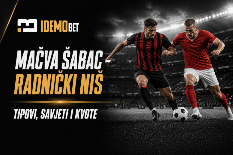Mačva Šabac – Radnički Niš tipovi, savjeti i kvote