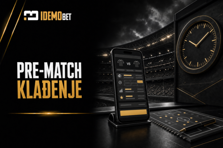 Pre-match klađenje – vodič za početnike pre početka meča