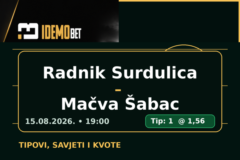 Radnik Surdulica – Mačva Šabac tip, kvota 1,56 – IdemoBet