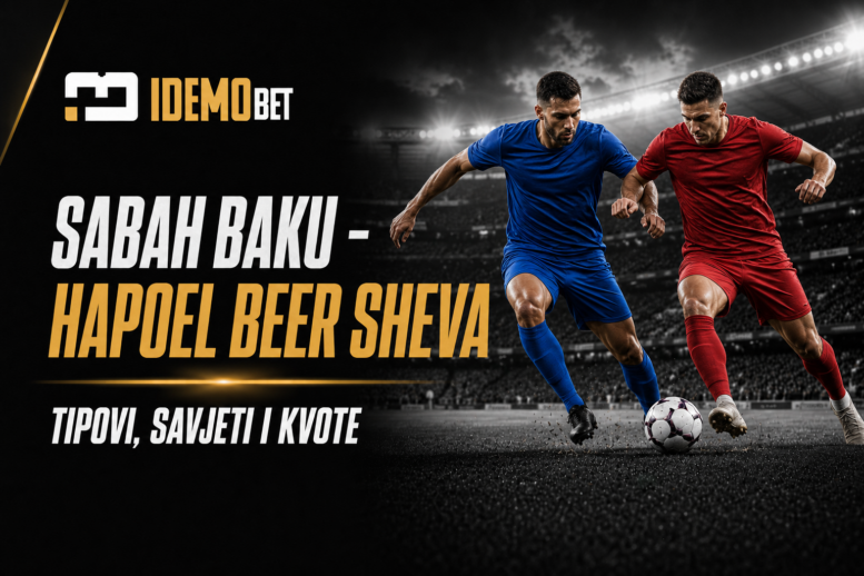 Sabah Baku – Hapoel Beer Sheva tipovi, savjeti i kvote