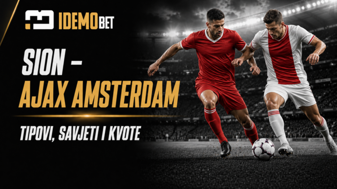 Sion – Ajax Amsterdam tipovi, savjeti i kvote