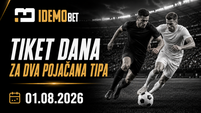 Tiket Dana Za Dva Pojačana Tipa 01.08.2026 – IdemoBet