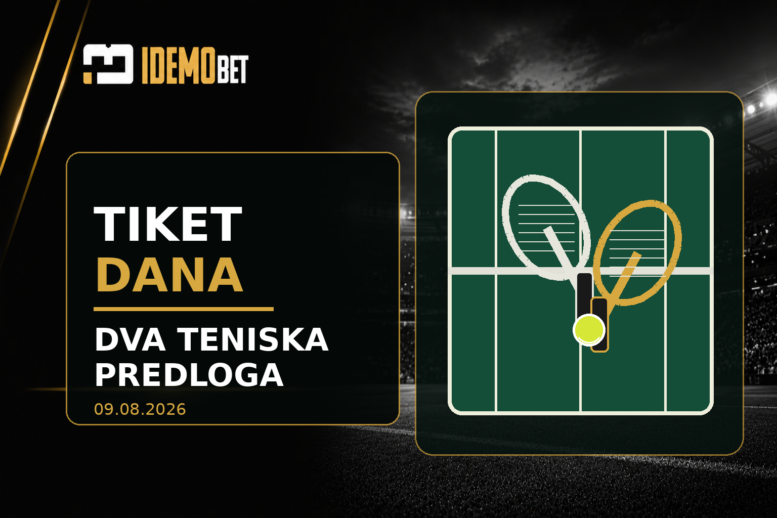 Tiket Dana 09.08.2026 – dva teniska predloga – IdemoBet