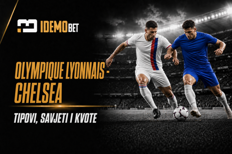 Olympique Lyonnais – Chelsea – IdemoBet tipovi i kvote