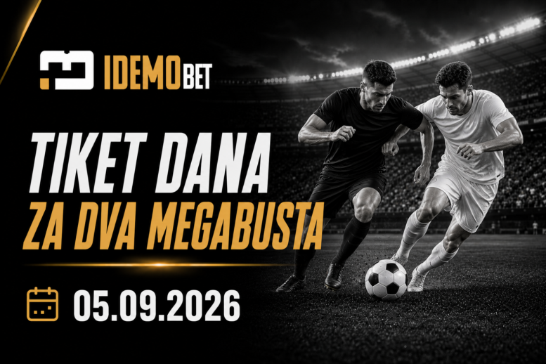 Tiket Dana Za Dva Megabusta 05.09.2026 – IdemoBet