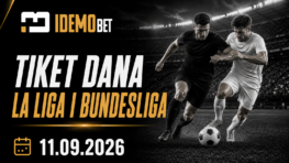 Tiket Dana 11.09.2026 – La Liga i Bundesliga – IdemoBet