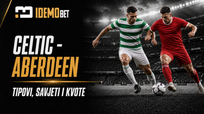 Celtic – Aberdeen tipovi, savjeti i kvote