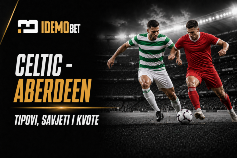 Celtic – Aberdeen tipovi, savjeti i kvote