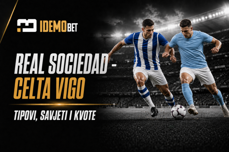Real Sociedad – Celta Vigo tipovi, savjeti i kvote