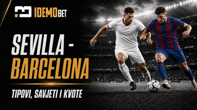 Sevilla – Barcelona tipovi, savjeti i kvote