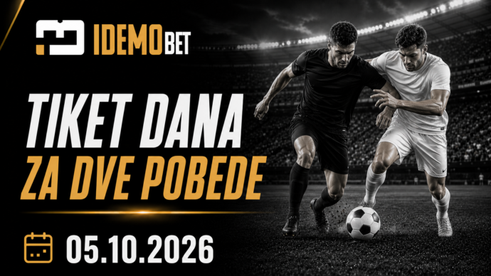 Tiket Dana 05.10.2026 – IdemoBet