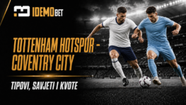 Tottenham Hotspur – Coventry City – IdemoBet tipovi i kvote