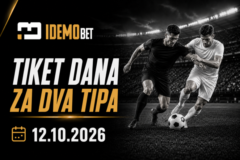 Tiket Dana Za Dva Tipa 12.10.2026 – IdemoBet